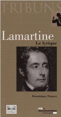 Lamartine, le lyrique. Publié le 22/11/11